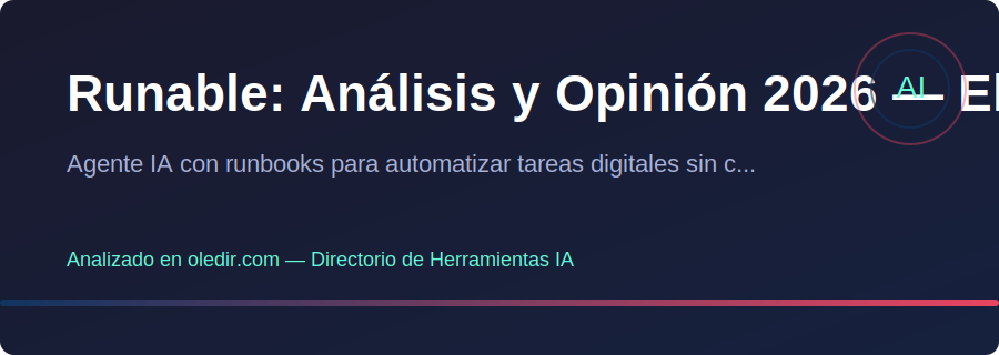 Runable - Análisis completo en oledir.com