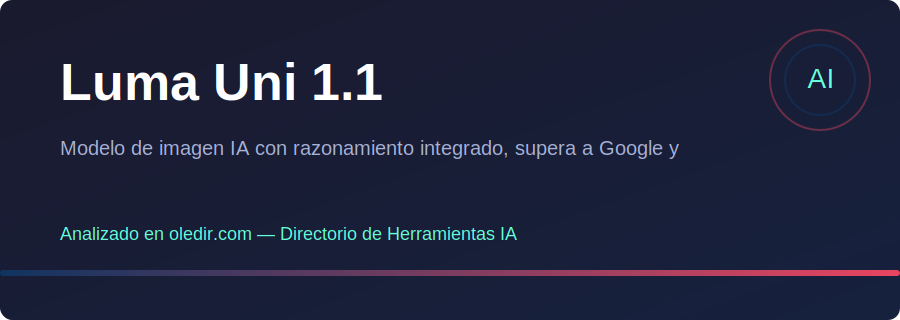 Luma Uni 1.1 - Análisis completo en oledir.com