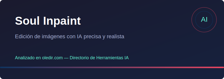 Soul Inpaint de Higgsfield AI - Análisis completo en oledir.com