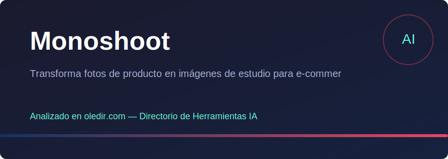 Monoshoot - Análisis completo en oledir.com