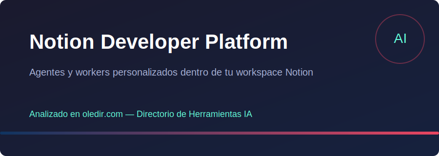 Notion Developer Platform - Análisis completo en oledir.com