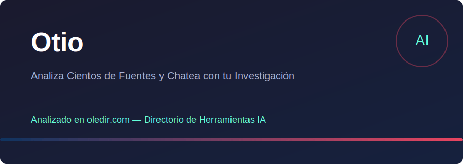 Otio - Análisis completo en oledir.com