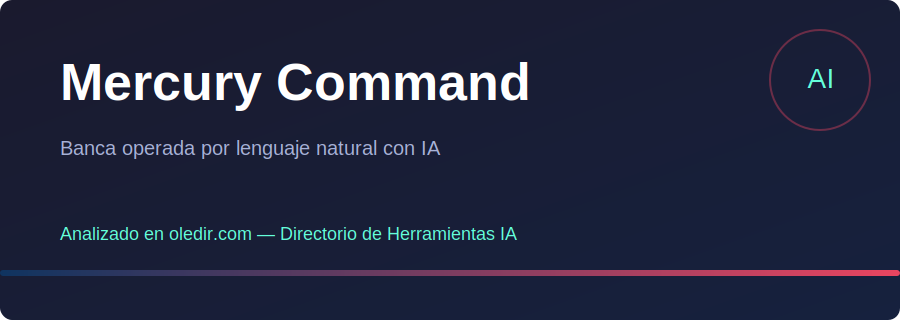 Mercury Command - Análisis completo en oledir.com