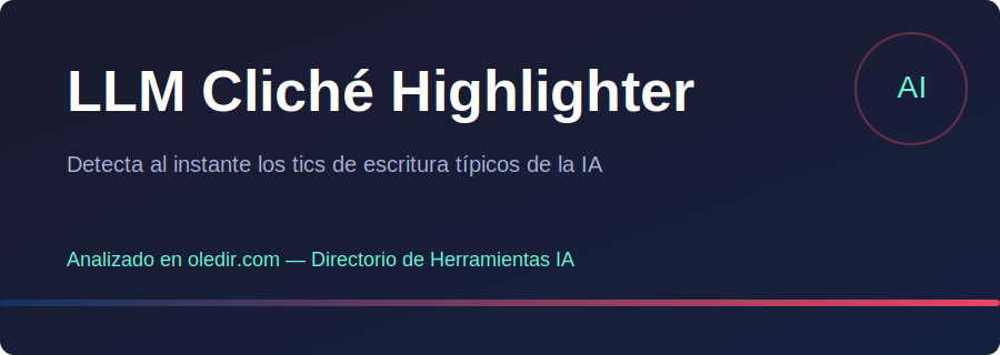LLM Cliché Highlighter - Análisis completo en oledir.com