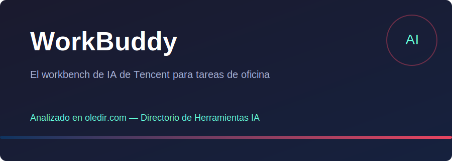 WorkBuddy - Agente de IA de Tencent para el trabajo de oficina - oledir.com