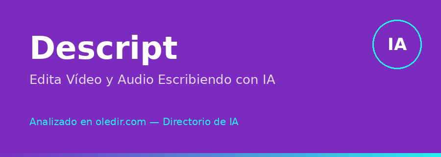 Descript - oledir.com, directorio de inteligencia artificial