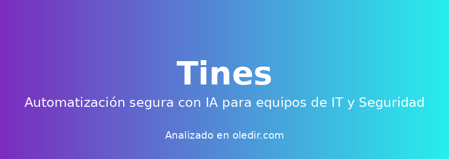 Tines - oledir.com, directorio de inteligencia artificial