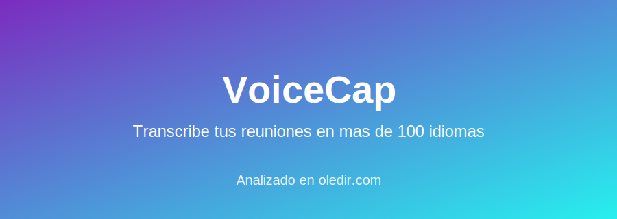 VoiceCap analizado en oledir.com