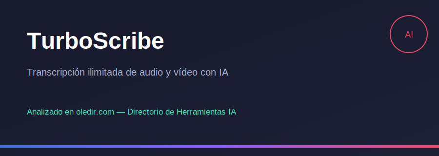TurboScribe - Análisis completo en oledir.com
